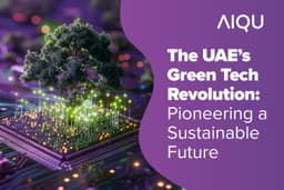 UAE Green Technology: Pioneering a Sustainable Future