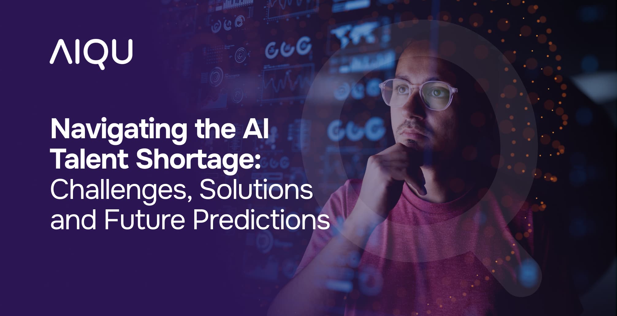 Navigating the AI Talent Shortage: Challenges, Solutions and Future Predictions