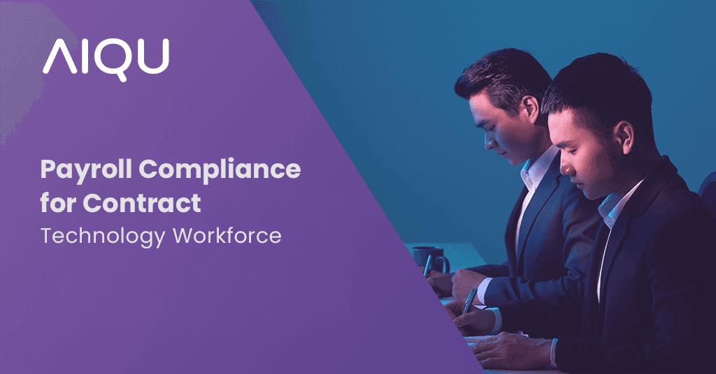 Payroll Compliance for Contract Technology Workforce