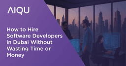How to Hire Software Developers in Dubai Without Wasting Time or Money