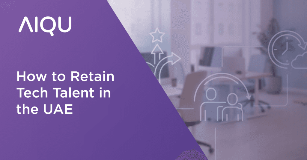 How to Retain Tech Talent in the UAE