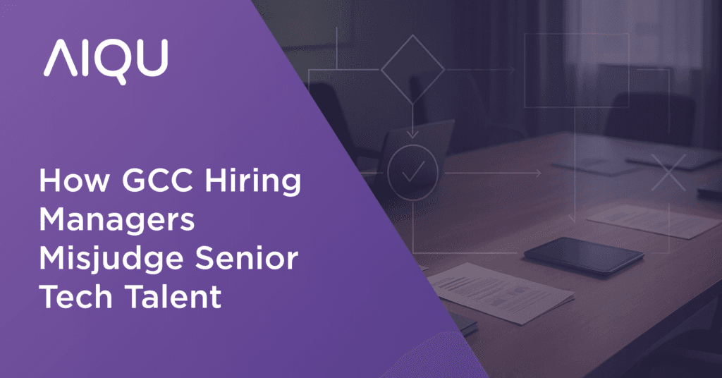 How GCC Hiring Managers Misjudge Senior Tech Talent