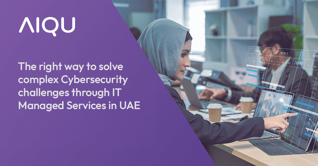The right way to solve complex Cybersecurity challenges through IT Managed Services in UAE