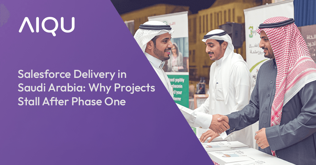 Salesforce Delivery in Saudi Arabia: Why Projects Stall After Phase One
