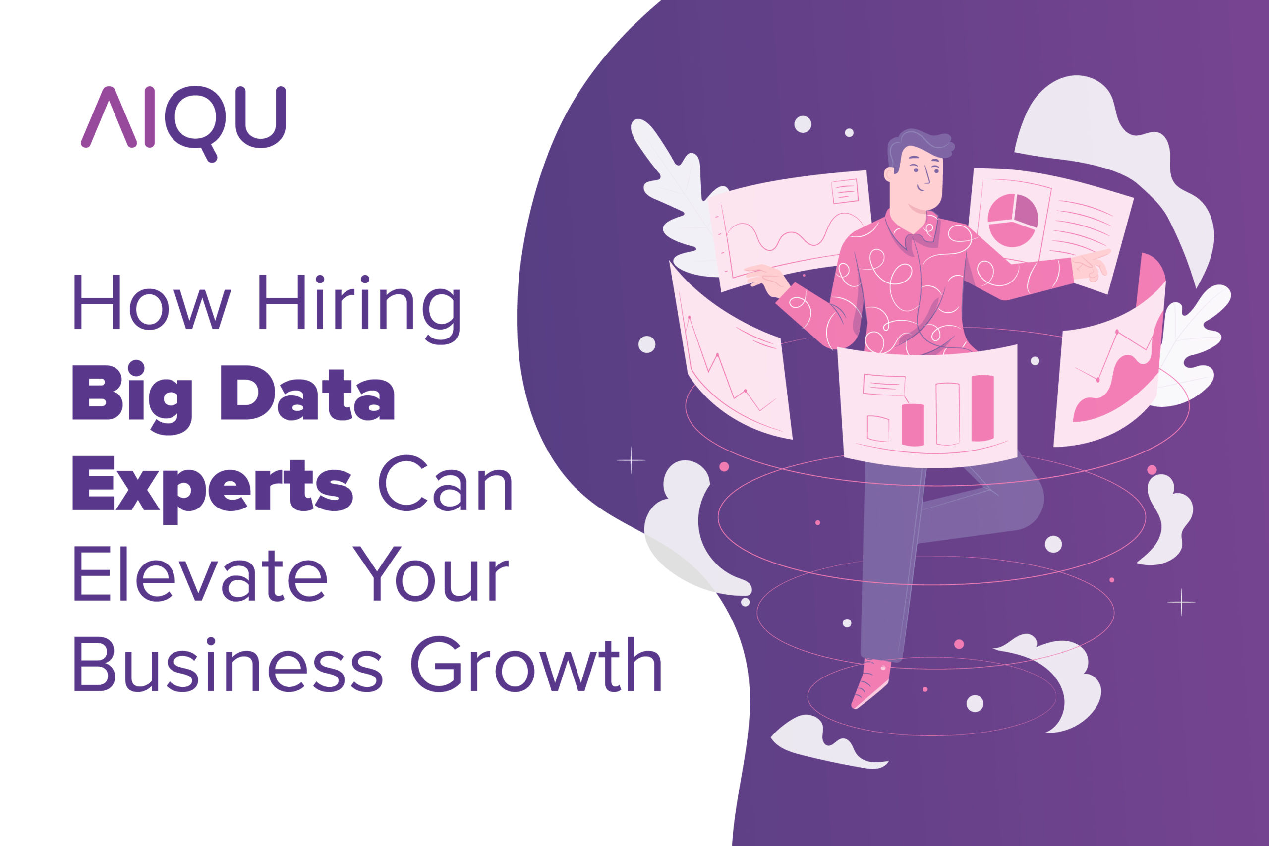 How Hiring Big Data Experts Can Elevate Your Business Growth