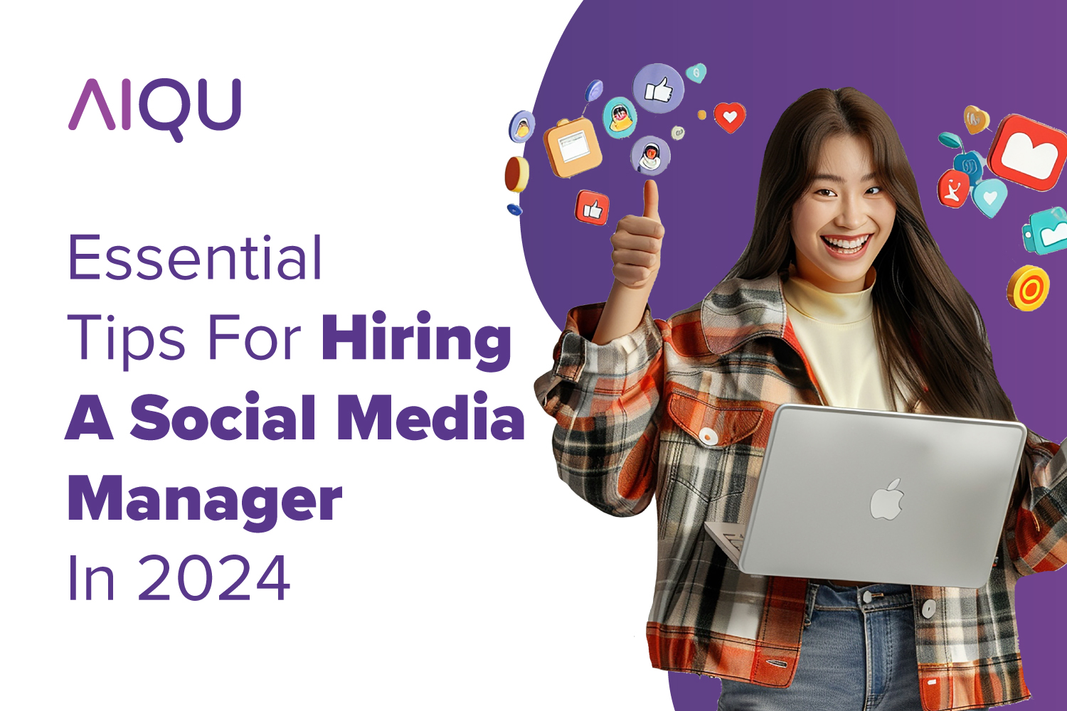 8 Top Tips for Hiring A Social Media Manager In 2024